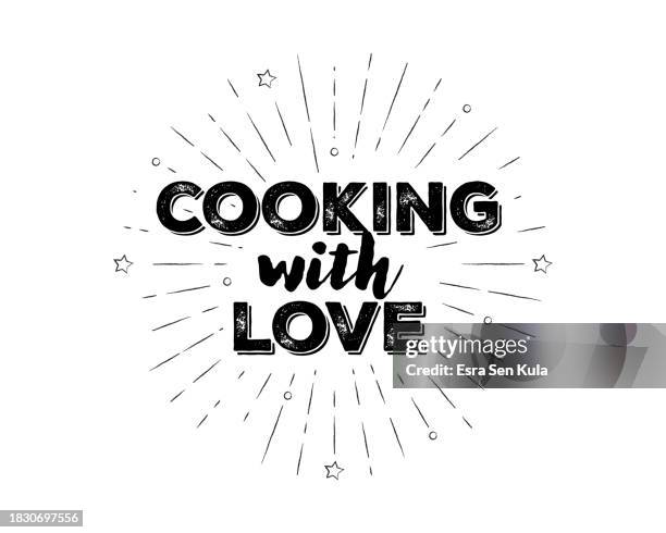 hand-lettered cooking with love text with sketchy firework burst - chefs special stock illustrations