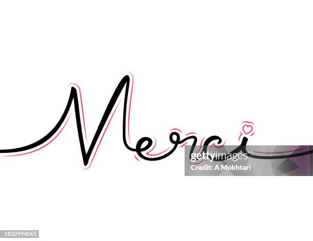 Merci Digitalized 106 Merci Français Illustrations haute résolution - Getty Images
