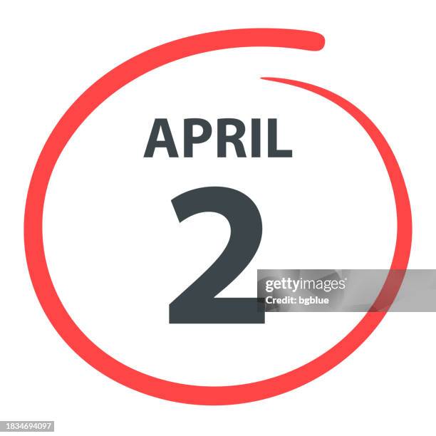 april 2 - date circled in red on white background - april stock illustrations