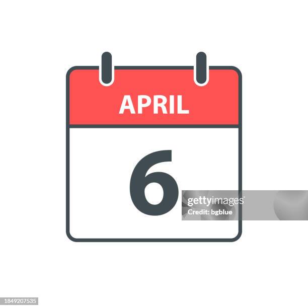 april 6 - daily calendar icon in flat design style on white background - april 6 stock illustrations