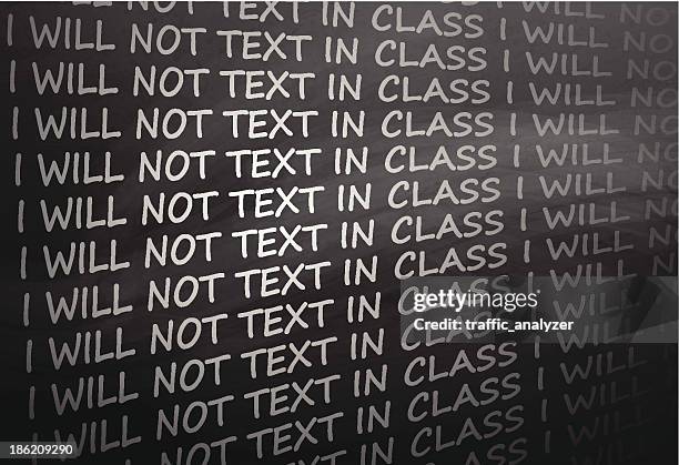 "i will not text in class" sentence written over blackboard - school punishment stock illustrations