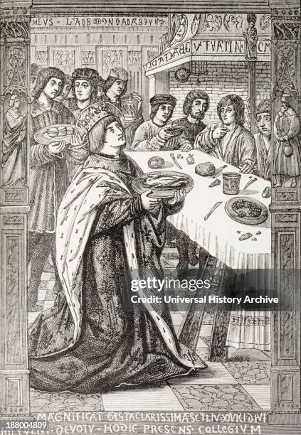 St. Louis, King Louis Ix Of France, 1214 - 1270, Serving A Meal To The Poor. After A 16Th Century Miniature. From Military And Religious Life In The...