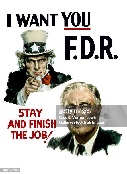 vintage world war ii propaganda poster featuring uncle sam and president franklin roosevelt. it reads, i want you fdr. stay and finish the job! - theodore roosevelt us president stock illustrations