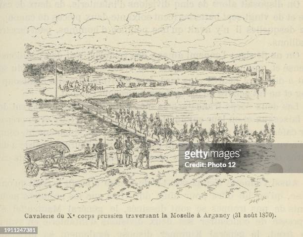Cavalry of the 10th Prussian Corps crossing the Moselle river at Argancy on 31 August 1870. Illustration published in the book 'FranCais et...