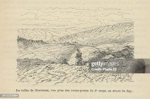 The Montvaux valley, seen from the outposts of the 4th corps, in front of Sey. Illustration published in the book 'FranCais et Allemands, histoire...