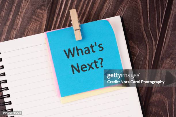 what's next text on adhesive note - encouragement words stock pictures, royalty-free photos & images