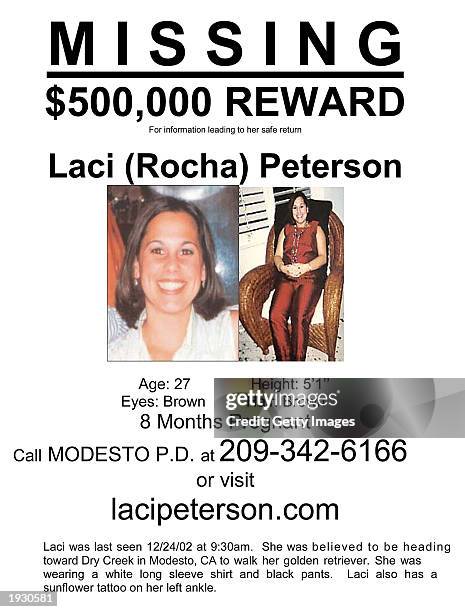 Missing person poster shows Laci Peterson, who has not been seen since December 24, 2002. Modesto police have been called in after a badly decomposed...