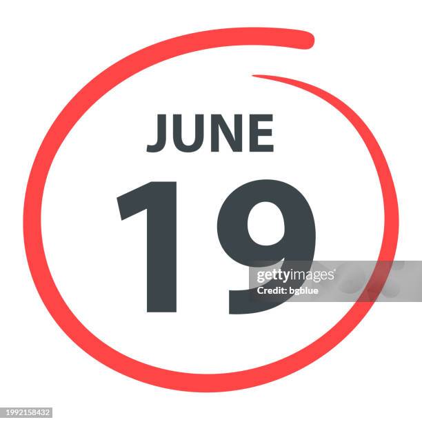 june 19 - date circled in red on white background - number 19 stock illustrations