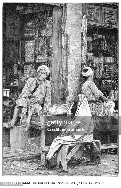 old engraved illustration of dealers in imitation pearls at jaffa in syria - israel market stock pictures, royalty-free photos & images