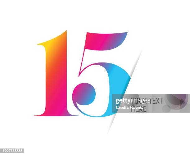 number 15. abstract number template. anniversary number template isolated, anniversary icon label, anniversary symbol vector stock illustration - 15th anniversary stock illustrations