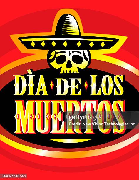 'dia de los muertos' with skull and sombrero - dia stock illustrations