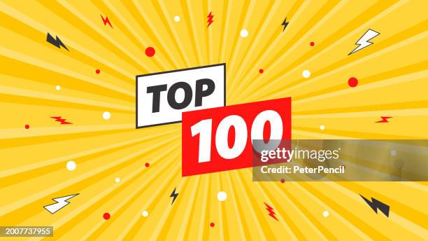 stockillustraties, clipart, cartoons en iconen met top 100 - banner template on the abstract pop art sunburst background. vector illustration - bovenop