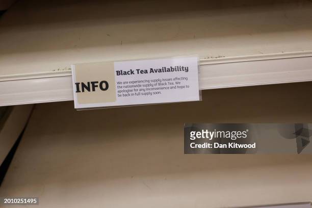 Note to customers in a Sainsbury's supermarket apologising for the availability issues of black tea on February 14, 2024 in London, United Kingdom....
