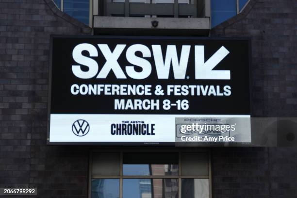 Signage at the SXSW 2024 Conference and Festivals on March 10, 2024 in Austin, Texas.