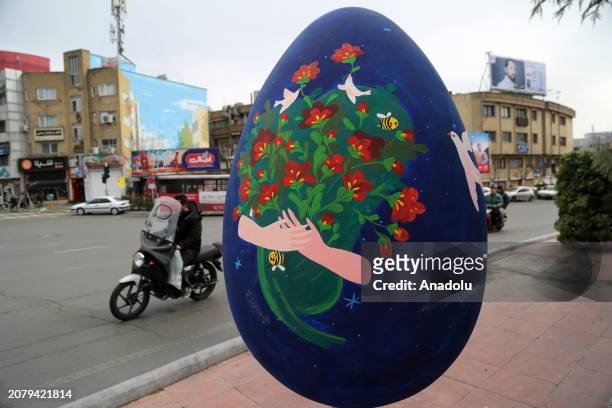 Streets are decorated with decorative eggs, the symbol of Nowruz which will be celebrated in Iran on March 21 according to the Hijri Shamsi calendar...