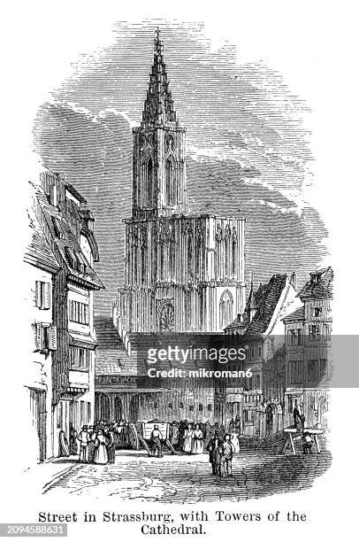 old engraved illustration of strasbourg cathedral, the cathedral of our lady of strasbourg or strasbourg minster, a catholic cathedral in strasbourg, alsace, france - old national centre stock pictures, royalty-free photos & images