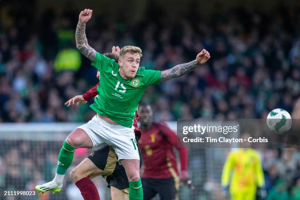 March 23: Sammie Szmodics of Ireland and Thomas Meunier of Belgium challenged for the ball during the Republic of Ireland V Belgium, International...