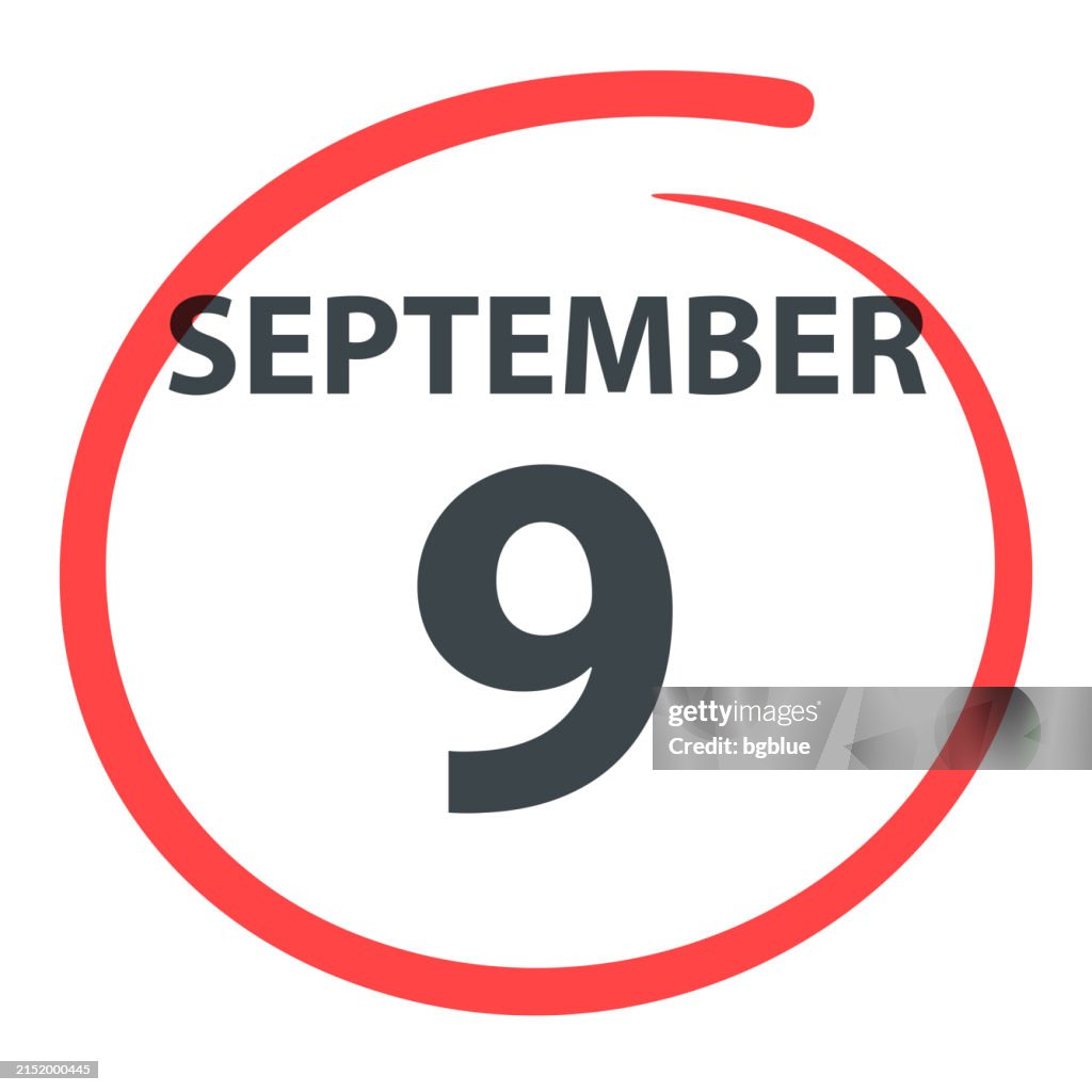 September 9 Date Circled In Red On White Background High-Res Vector ...