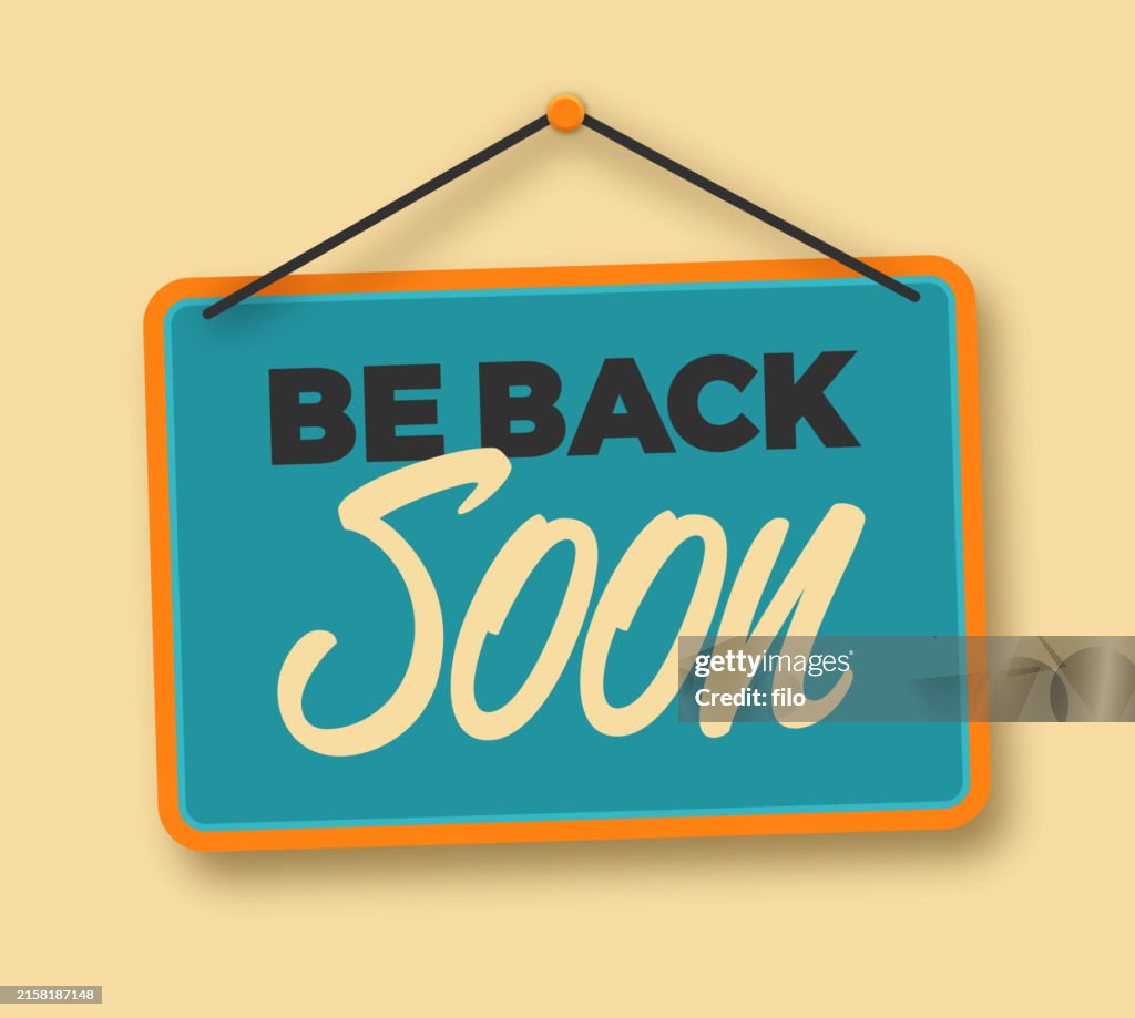 Be Back Soon Retro Hanging Business Sign