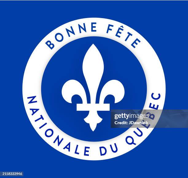 happy national day of quebec june 24 round label design design and fleur-de-lis - quebec stock illustrations