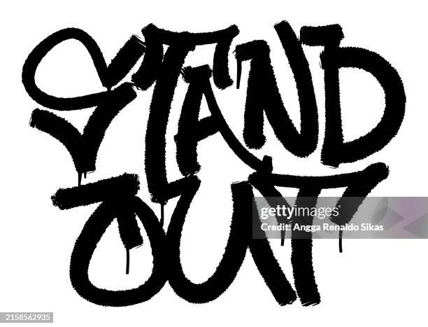 Hand Lettering Stand Out Stand Out Words Black Graffiti Airbrush Spraypaint Typography High-Res ...