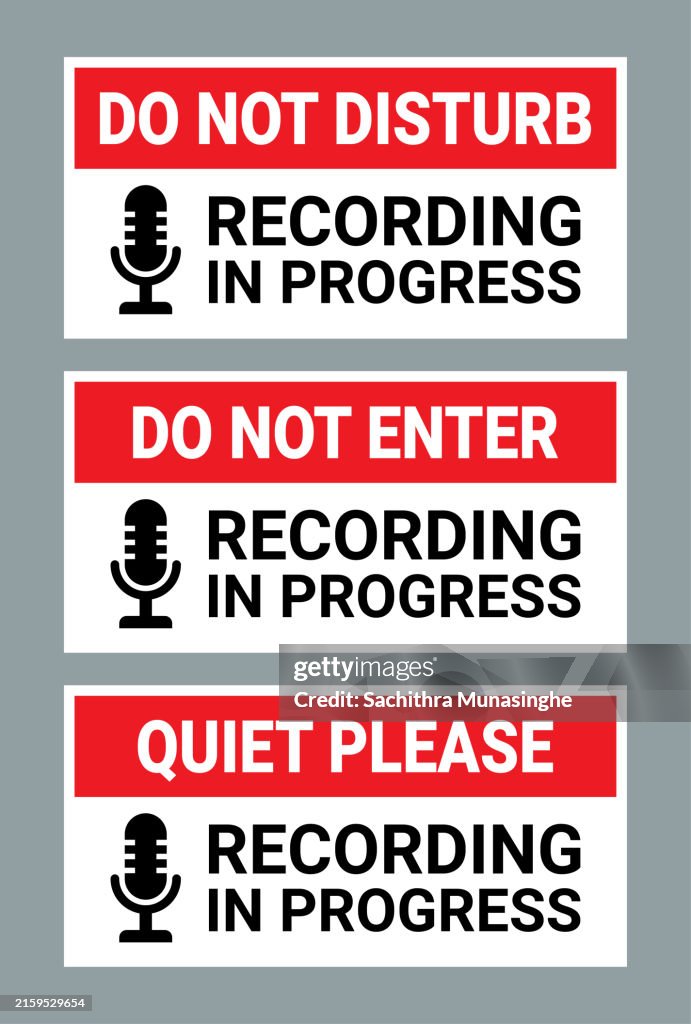 Recording in Progress Sign Collection