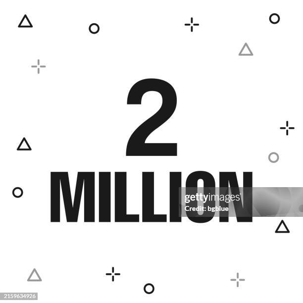 2 million. icon on white background - second stock illustrations