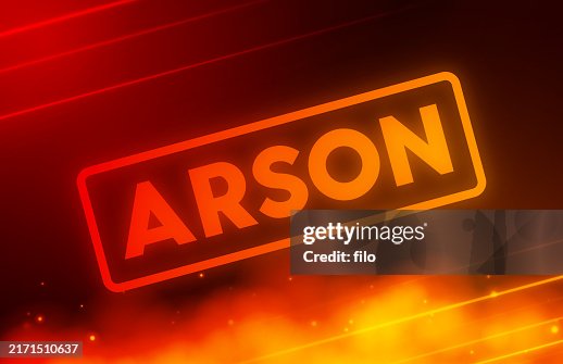 Arson Fire Warning Arson Fire Warning