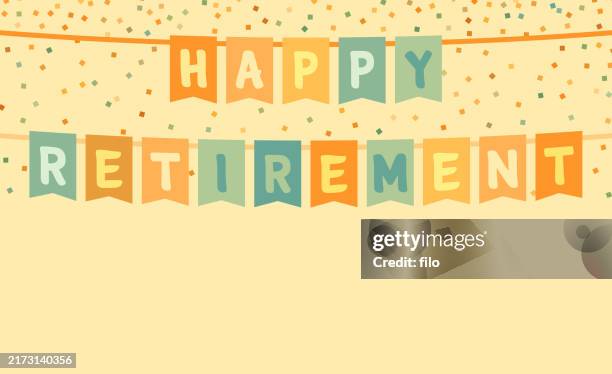 happy retirement banner bunting celebration confetti - retirement celebration background stock illustrations