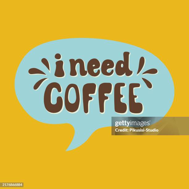 i need coffee. speech bubbles motivational short phrases - fancy menu background stock illustrations