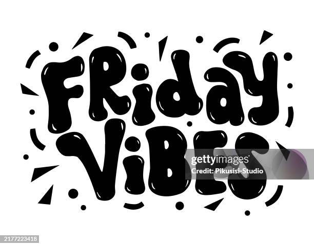 friday vibes, motivational short phrases - tgif stock illustrations