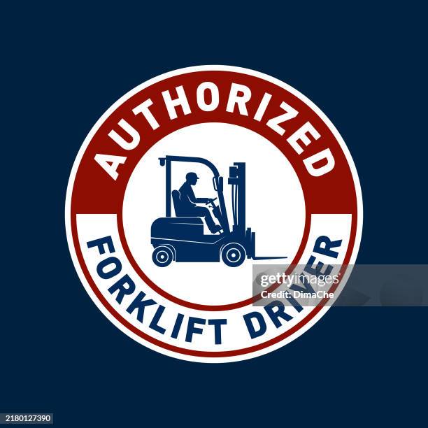 authorized certified forklift driver label - round icon, badge, hard hat label, sticker with forklift driver and authorized certified forklift driver lettering around - forklift driver stock illustrations