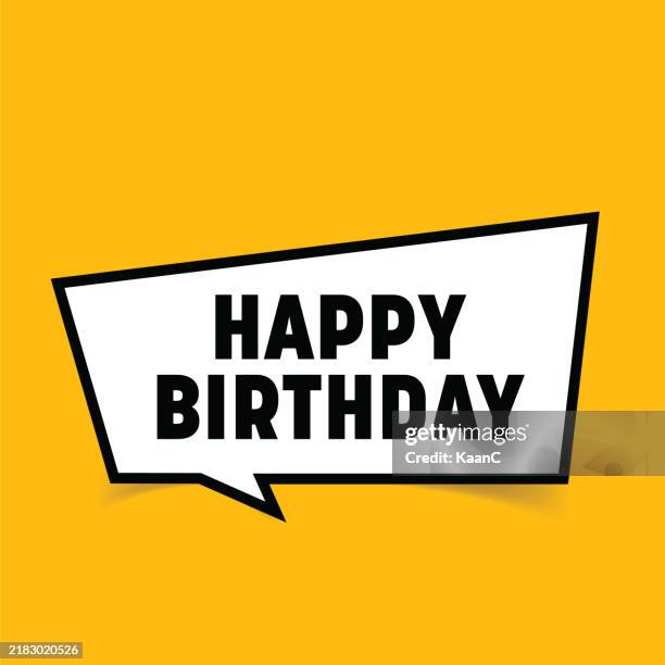happy birthday lettering with speech bubble vector. poster, card, banner, t-shirt design element. vector stock illustration - birthday stickers stock illustrations