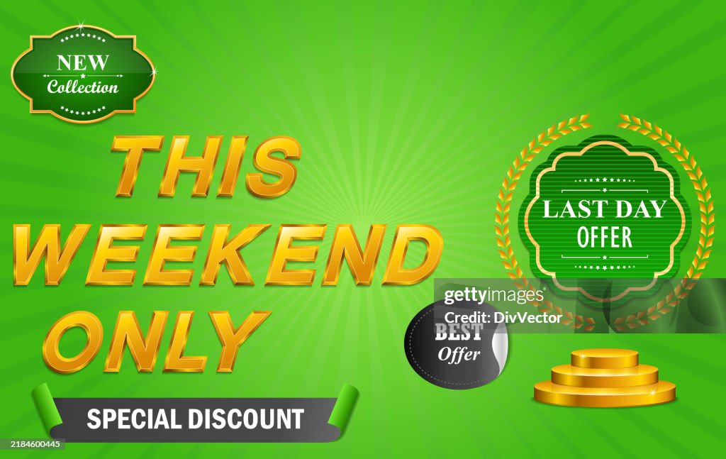 Only Weekends Sign Weekend Only Banner High-Res Vector Graphic - Getty Images