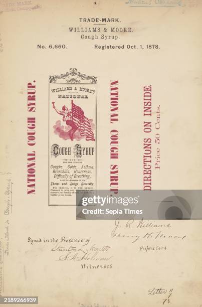 Trademark registration by Williams & Moore for Williams & Moore's National brand Cough Syrup, 1878 Oct. 1., Advertising labels 1870-1880.,...
