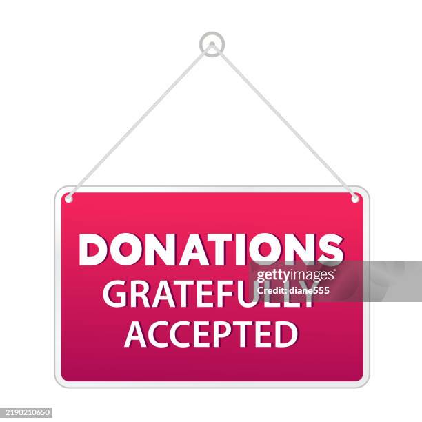 donate hanging sign with donations gratefully accepted on a transparent background - homeless shelter stock illustrations