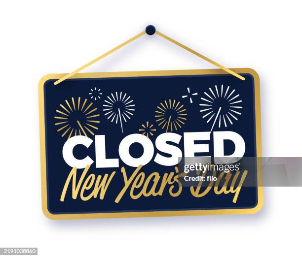 illustrazioni stock, clip art, cartoni animati e icone di tendenza di chiuso per capodanno fuochi d'artificio d'oro cartello nero appeso - chiuso