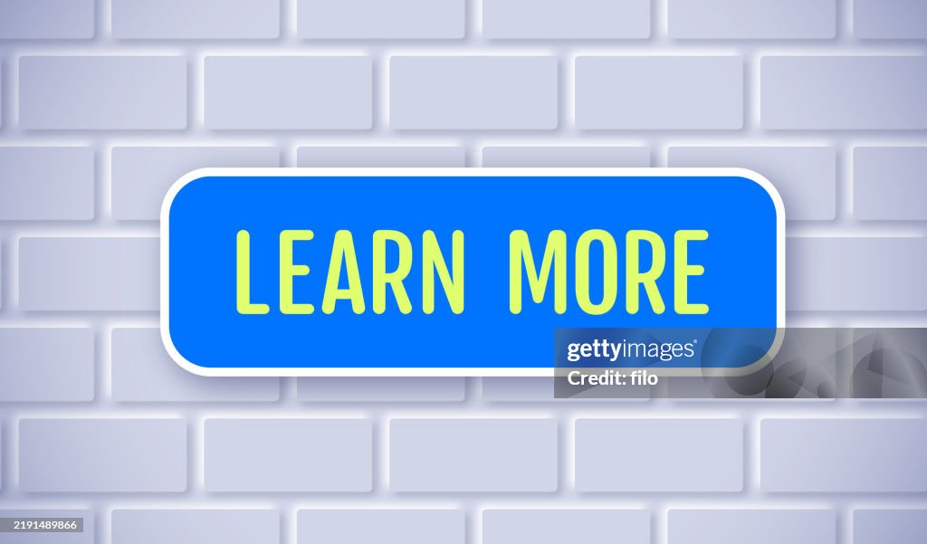 Learn More Sign Button Brick Wall High-Res Vector Graphic - Getty Images