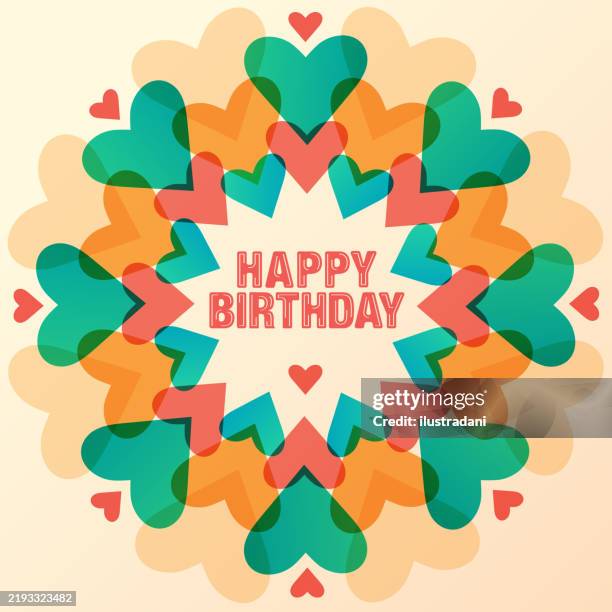 happy birthday with beautiful hearts frame square composition - multiple exposure stock illustrations