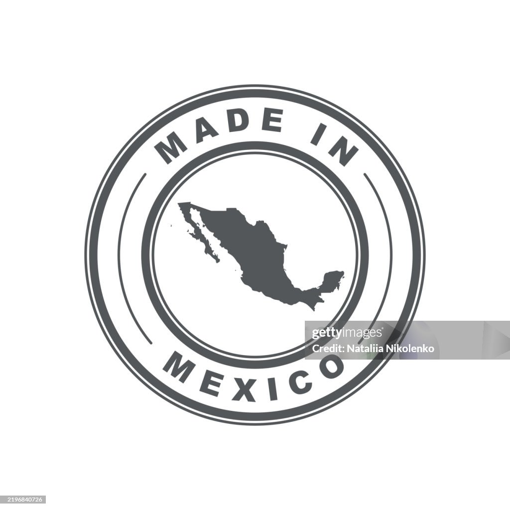 Made in Mexico. Emblem of the country of origin of the product. Product label. Quality mark.
