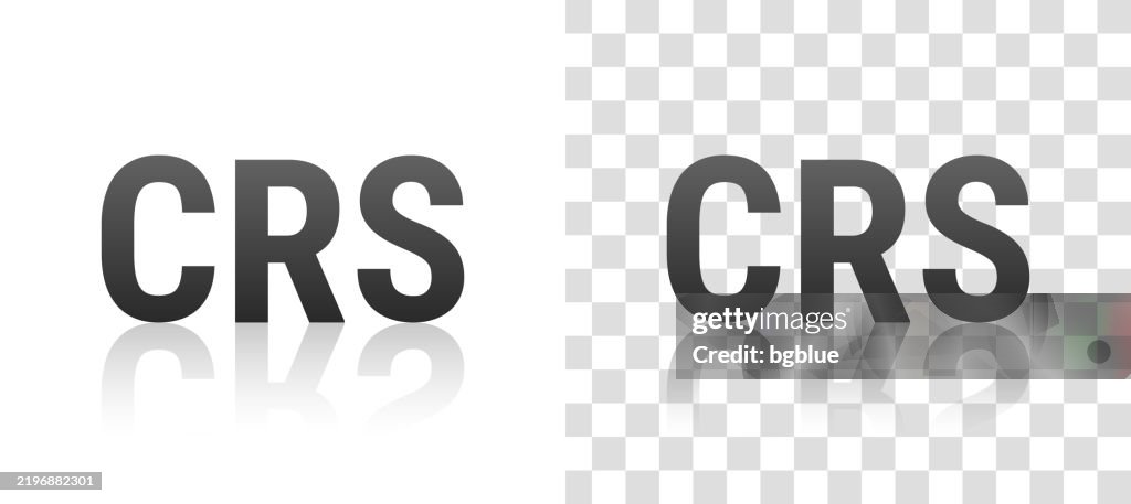 Crs Common Reporting Standard Text With Reflection On Transparent ...