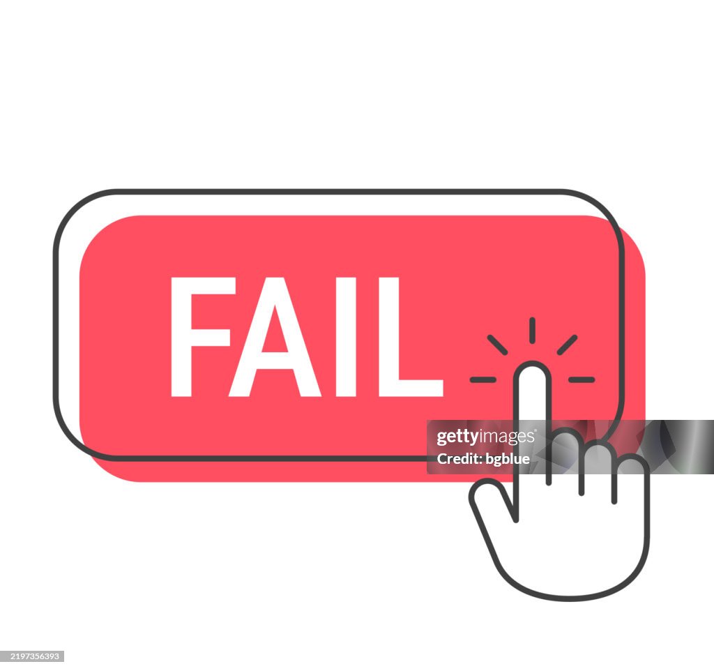 Fail Click Button With Hand Cursor On White Background High-Res Vector ...
