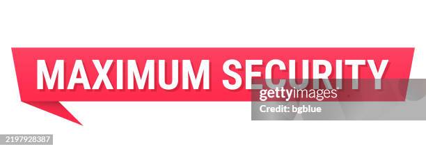 maximum security - red speech bubble on blank background - stacked rectangles stock illustrations