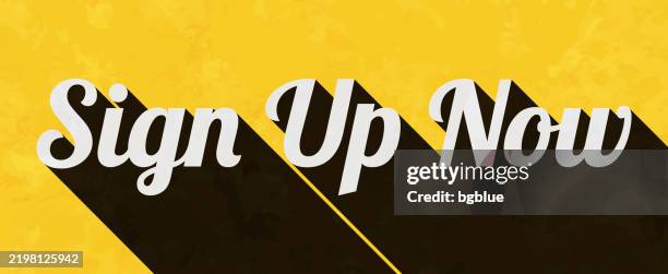 sign up now - text with long shadow on textured yellow background - subscribe now stock illustrations
