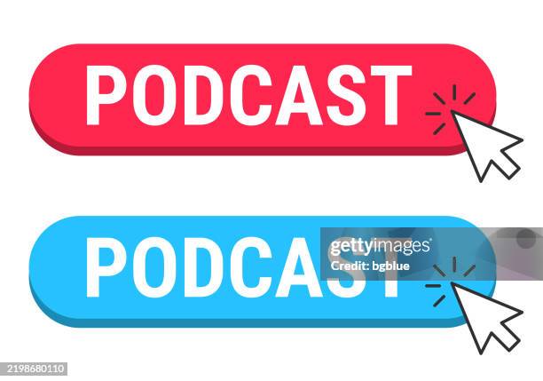 podcast - red and blue buttons with cursor on white background - listening input stock illustrations