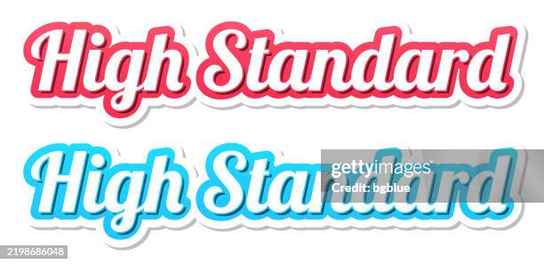 high standard - 3d text in red and blue on white background - highest standard stock illustrations