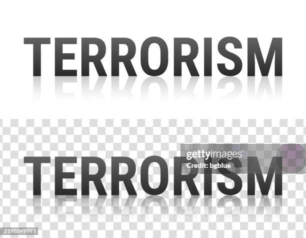 terrorism - text with reflection on transparent background - terrorist attack stock illustrations