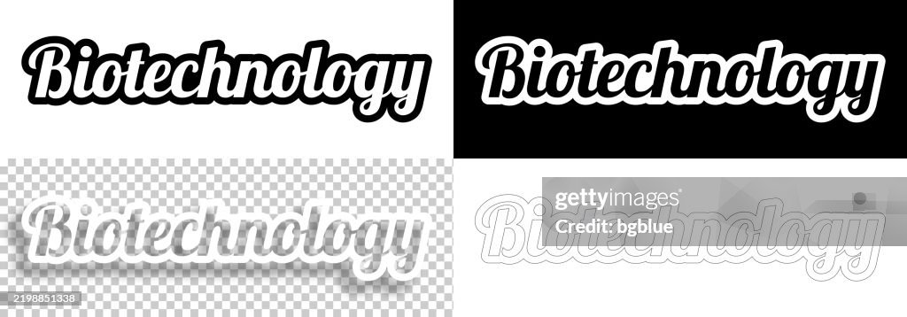 Bio Technology Lettering Biotechnology Text For Design Blank White And Black Backgrounds Line ...
