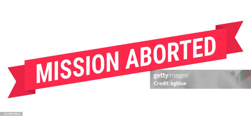 Mission Aborted - Red banner on white background