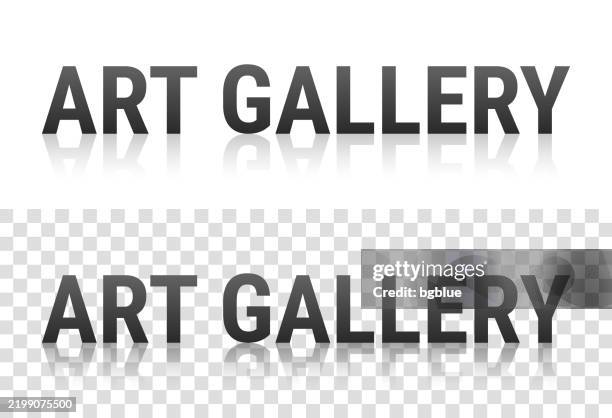 Gallery Text Examples Art Gallery Text With Reflection On Transparent Background High-Res ...